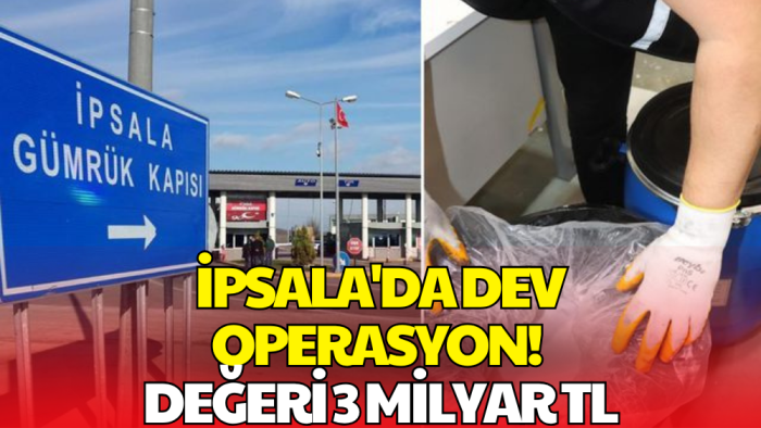 İpsala Gümrük Kapısı’nda Dev Operasyon: 4 Ton Uyuşturucu!